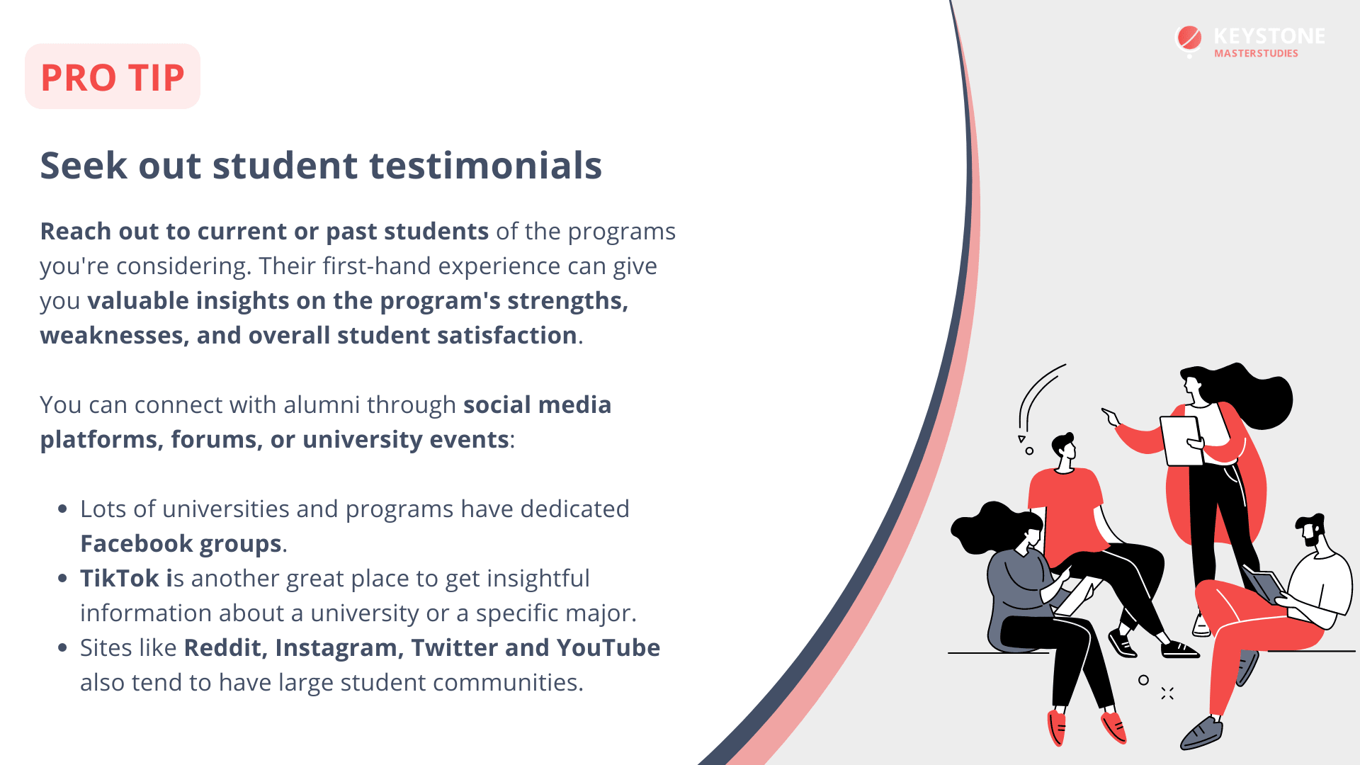 Seek out student testimonials